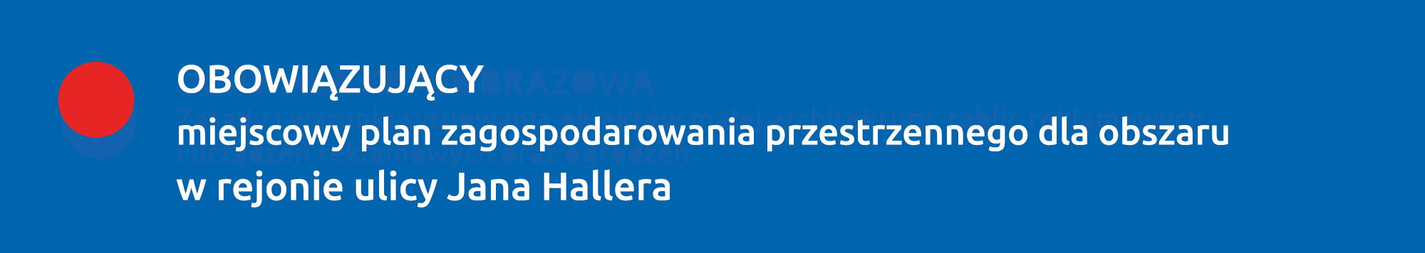 Obowiązujący plan dla obszaru w rejonie ulicy Jana HALLERA