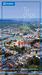 Okładka.Strategia Rozwoju Krakowa. Tu chcę żyć. Kraków 2030