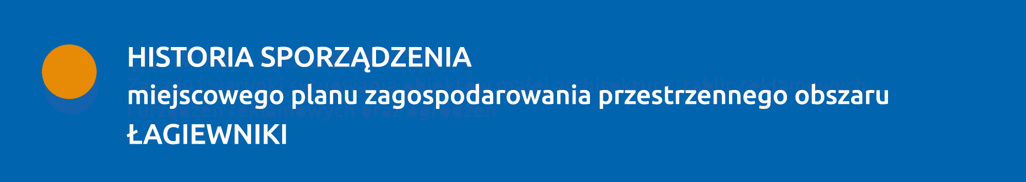 Historia sporządzenia planu ŁAGIEWNIKI