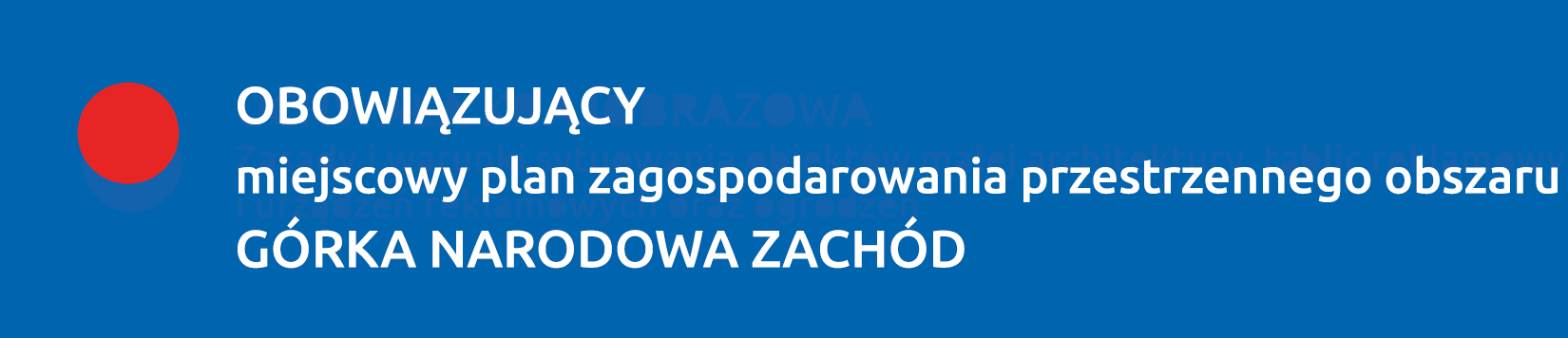 Obowiązujący plan GÓRKA NARODOWA ZACHÓD