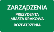 Strona - Zarządzenia Prezydenta Miasta Krakowa dot. planu (w tym rozpatrzenie wniosków i uwag)